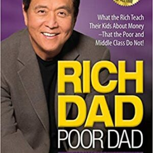 Rich Dad, Poor Dad by Robert Kiyosaki